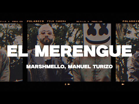 Marshmello, Manuel Turizo - El Merengue (Letra/Lyrics)