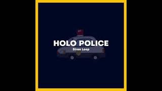 【ホロライブ/#holoGTA】 HOLO POLICE Siren Loop