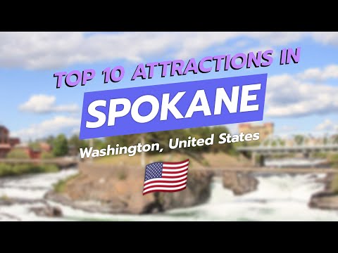 🏙️ Top 10 Must-Visit Attractions in Spokane, WA 🌲