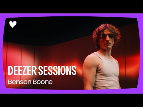 Benson Boone - Beautiful Things I Deezer Sessions