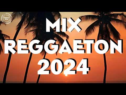 REGGAETON MIX 2024 - LATINO MIX 2024 LO MAS NUEVO - MIX CANCIONES REGGAETON 2024