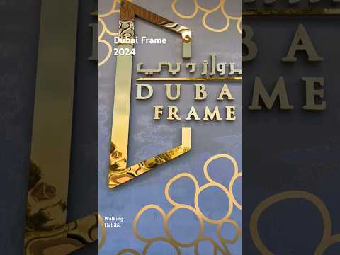 Dubai Frame 2024 #dubaiframe #dubai #exploredubai #dubaitourism