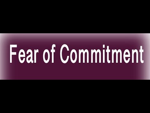 Top 100 Fears & Phobias-Fear of Commitment-Gamophobia #25-How Hypnotherapy/Psychotherapy cures it