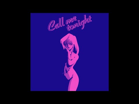 Call me tonight Vaporwave Ver