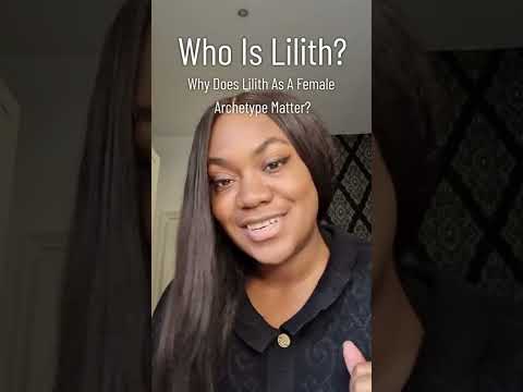 Who Is Lilith? And Why Does Lilith As A Female Archetype Matter? #whoislilith #lilithinastrology #l