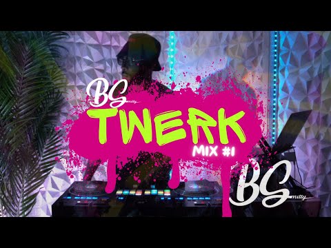 Twerk Mix #1