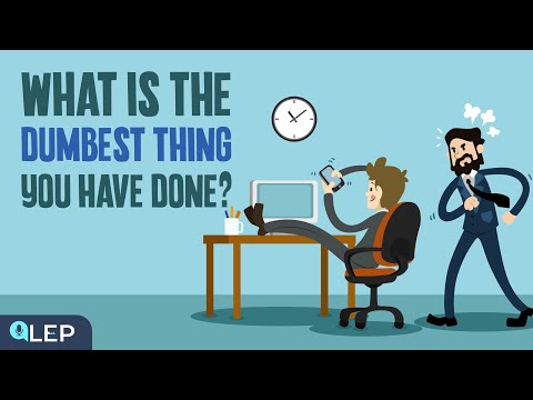 What is the most stupid thing you have done? | 8 Minute English | Beginner