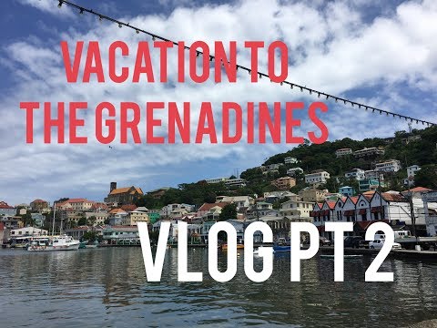 Summer Trip to the Grenadines | VLOG PT 2 | Jackie Adelle