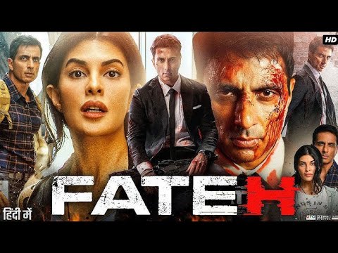 Fateh Full Movie 2025 | Sonu Sood, Jacqueline Fernandez, Naseeruddin Shah, Vijay R | Facts & Details