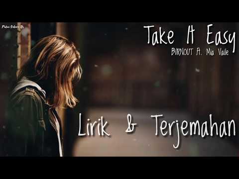 BVRNOUT - Take It Easy (feat. Mia Vaile) [NCS Release], Lirik Dan Terjemahan