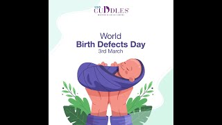 World Birth Defects Day | KIMS Cuddles