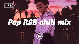 Pop rnb chill mix ~ R&B songs 2023/2024 upcoming | Khalid, Justin Bieber