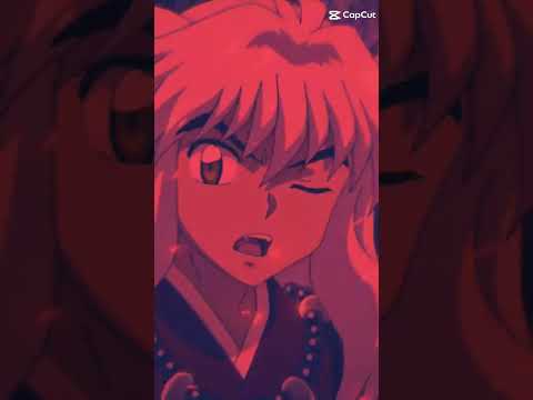 #shortvideo #fyp #inuyasha