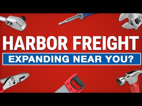 Harbor Freight Tools - Expanding Near You?