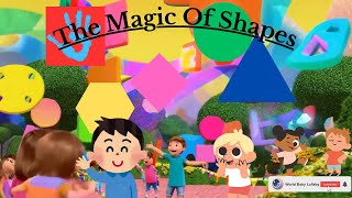 Shape Magic: A Journey Through Shapes! Nursery Kids' Song 🎶Brain Development Through Fun & Learning🌟