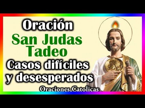 Oración Milagrosa a San Judas Tadeo para casos difíciles y desesperados 🙏 Oraciones Católicas 🙏