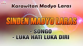 Sinden Madyo Laras - Songo, Luka Hati Luka Diri (Official Music Video)