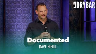 Documented. Dave Nihill - Full Special