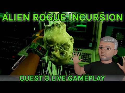 Alien: Rogue Incursion - Quest 3 Gameplay Live