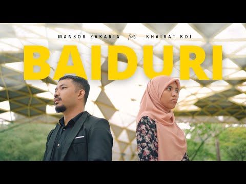 Mansor Zakaria - Baiduri (feat. Khairat KDI) [ Offical Music Video ]