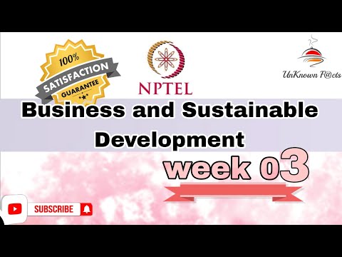 BUSINESS AND SUSTAINABLE DEVELOPMENT WEEK 3 ASSIGNMENT ANSWERS NPTEL 2024 #nptel #nptelanswer