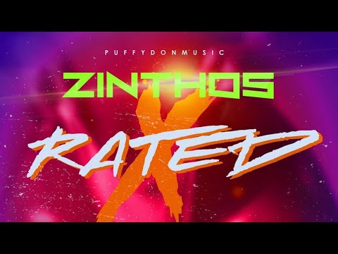 Zinthos - Puffydonmusic - X Rated (official audio) #1057Riddim