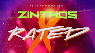 Zinthos - Puffydonmusic - X Rated (official audio) #1057Riddim