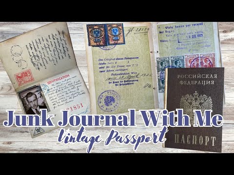 JUNK JOURNAL WITH ME | WORKING ON A VINTAGE PASSPORT FOR MY ALTERED FILE FOLDER JOURNAL