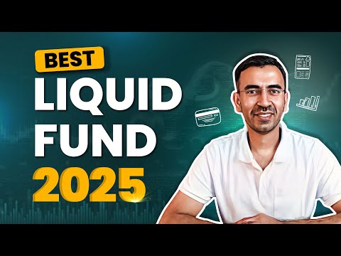 Best Liquid Fund 2025 | Top Liquid Fund 2025