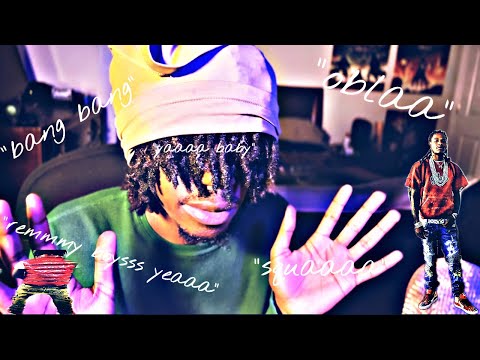 ASMR ft. the chiefkeef/fettywap adlibs that keep playing in my head