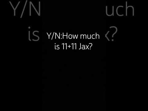 how much is 11+11? #stara_kitss  #digitalcircus