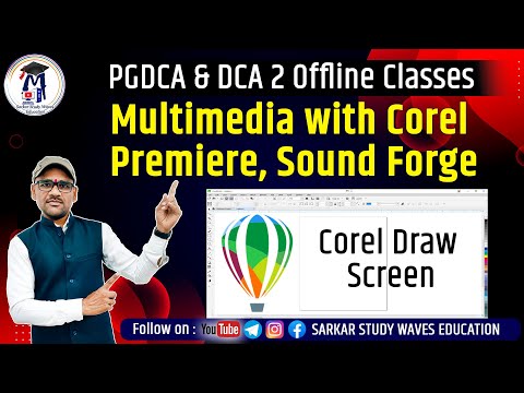 1 Corel Draw Introduction and Screen Area (Multimedia with Corel Draw, Premiere