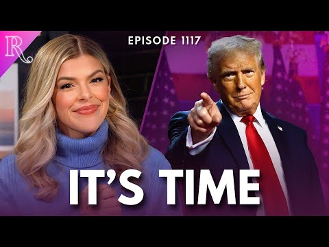 Trump’s Day 1 Executive Order Can’t Come Soon Enough | Ep 1117