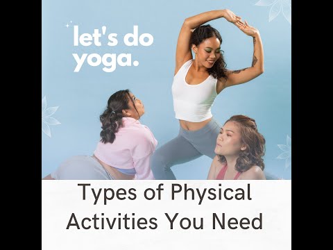 Types of Physical Activities You Need! #HolisticHealth #PhysicalFitness #ExerciseTip #HealthyLiving"