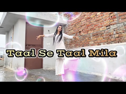 Taal Se Taal Mila Dance Video| ताल से ताल मिला| A R Rahman| Ishani Rocks Dance