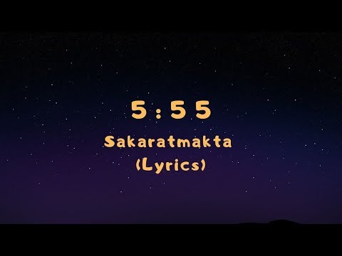 5:55 - Sakaratmakta (Lyrics)