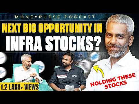 Multi Decadal Opportunity In Infra Stocks | Modi 3.0 Stocks | Money purse Finance Podcast