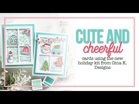 Cute & Cheerful Gina K. Designs Christmas Cheer Kit Cards