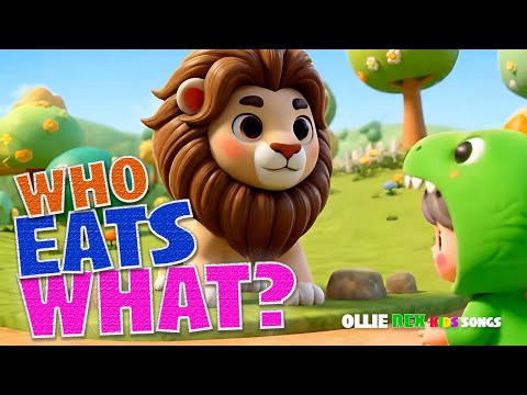 Who Eats What? | Fun & Educational Kids Song About Animals' Diets!