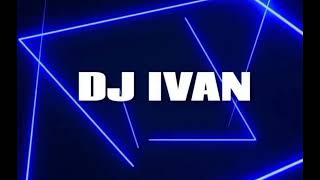 Dj Ivan - El Rumbero - La Tropilla - Huapango🔥