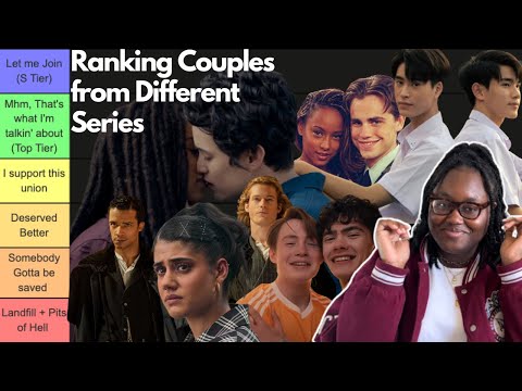 Ranking Couples from Different Series | We don't Stan toxicity...I think