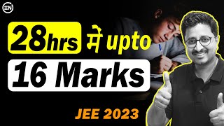 JEE 2025 - 28hrs में upto 16 Marks 🤩 | Class 12th & Droppers #challenge #eduniti #iitjee