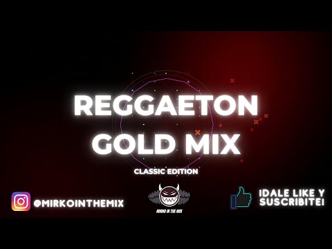 REGGAETON MIX CLÁSICOS  (DON OMAR, DADDY YANKEE, HECTOR EL FATHER)