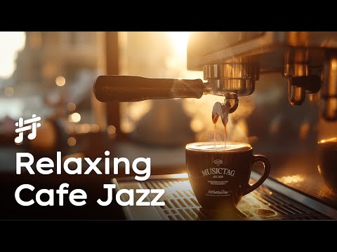 Relaxing Morning Coffee Shop Jazz Music for Work, Focus, Productivity