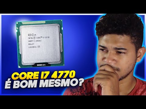 i7 4770 VALE A PENA EM 2024? ANALISANDO + TESTE EM JOGOS