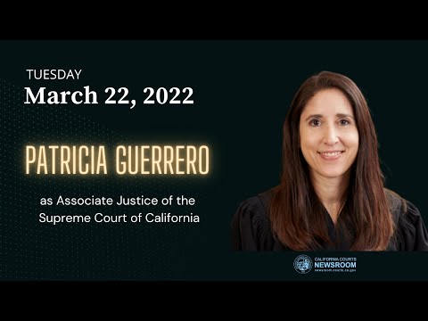 2022 - Commission on Judicial Appointments: Justice Patricia Guerrero