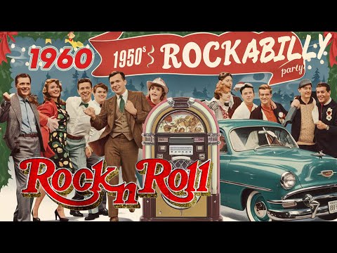 50s 60s Greatest Rock n Roll Hits🔥Best Classical Rock n Roll 50s 60s🔥Rockabilly Rock n Roll 50s 60s