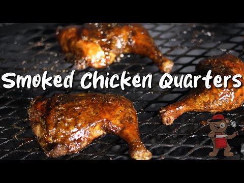 Smoked Chicken Quarters | The Most Delicious Budget Friendly BBQ Item!