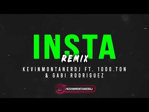 LAUTA - INSTA (Remix) KEVINMONTANERDJ, 1000.TON & GABI RODRIGUEZ!