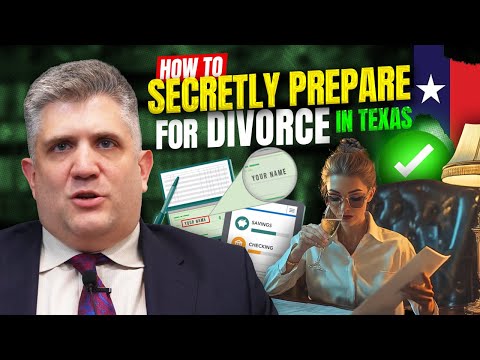 How to Secretly Prepare for Divorce in Texas